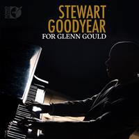 Sono Luminus For Glenn Gould - Goodyear Stewart