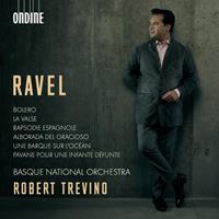 Ondine Ravel: Bolero/La Valse/Rhapsodie Espagnole - Basque National Orchestra / Robe