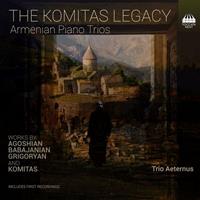 Toccata Komitas Legacy: Armenian Piano Trios - Trio Aeternus