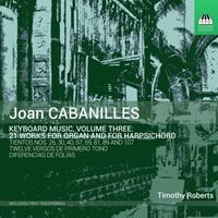 Toccata Classics Keyboard Music, Volume Three - Timothy Roberts