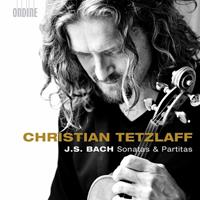 Ondine Bach Sonatas And Partitas - Christian Tetzlaff