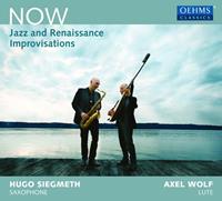 Oehms Now - Jazz And Renaissance Improvisations - Hugo Siegmet
