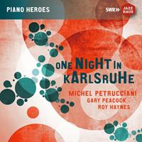 Swr Jazzhaus One Night In Karlsruhe - Michel Petrucciani