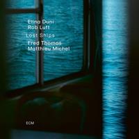 ECM Lost Ships - Elina Duni & Rob Luft