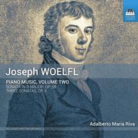 Toccata Joseph Woelfl: Piano Music, Volume Two - Adalberto Maria Riva