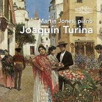 Nimbus Joaquin Turina: Piano Works - Martin Jones