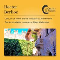 Cameo Classics Lelio, Ou Le Retour A La Vie/Romeo Et Juliette - Michel Senechal - Bernard Lefort