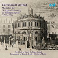 Ceremonial Oxford - Music For The Georgian University - The Choir Of Keble College - Oxf