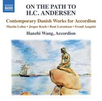 Naxos On The Path To H.C. Andersen - Hanzhi Wang
