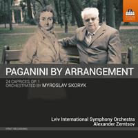 Toccata Classics Paganini By Arrangement: 24 Caprices Op.1 - Lviv International Symphony Orch