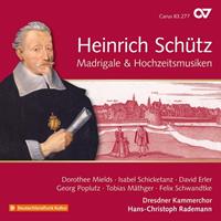 Carus Madrigale & Hochzeitmusiken - Dresdner Kammerchor / Hans-chris