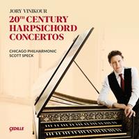 Cedille 20th Century Harpsichord Concertos - Jory Vinikour