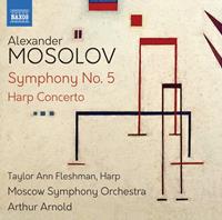 Naxos Symphony No.5/Harp Concerto - A. Mosolov