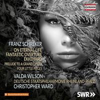 Capriccio On Eternal Life/Fantastic Overture/Ekkehard - F. Schreker