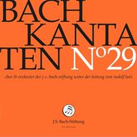 J.S. Bach-Stiftung Kantaten No.29 - Chor Und Orchester Der J.s. Bach