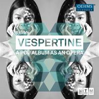 Oehms Bjork: Vespertine - Nationaltheater Mannheim