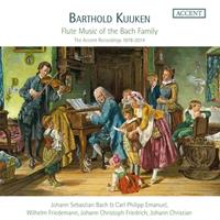 Accent Flute Music Of The Bach Family - Barthold Kuijken