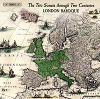 Bis Trio Sonata Through Two Centuries - London Baroque