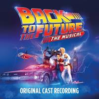 Masterworks Broadway Back To The Future: The Musical - Original Cast Of Back To The Fut