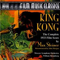 Naxos King Kong - Max Steiner