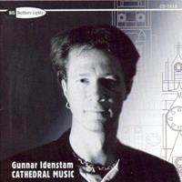 Bis Cathedral Music - Idenstam- Gunnar