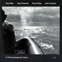 ECM In The Evenings Out There - Paul Bley