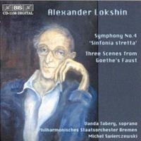 Bis Lokshin: Symphony No. 4- "sinfonia Stretta" - Three Scenes From Goethe's Faust - Orchestra - Vanda Tabery