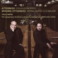Bis Atterberg: Cello Concerto - Brahms: String Sextet No. 2 (Arr. For String Orchestra) - Of Norrlands Opera
