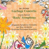 Bis Jarvlepp: Garbage Concerto - Kalnins: Rock Symphony - Singapore Symphony Orchestra - L