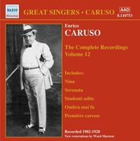 Naxos Historical Caruso: Comp.Recordings.Vol.12 - Caruso-enrico