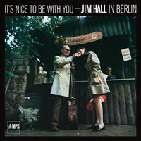 Mps It's Nice To Be With You - Jim Hall