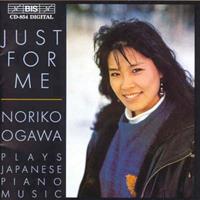 Bis Just For Me - Noriko Ogawa- Piano