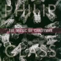 Orange Mountain Music Of Candyman - Philip Glass