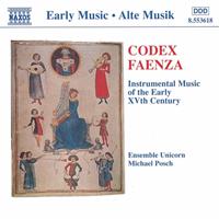 Naxos Codex Faenza - Posch-michael/ensemble Unicorn