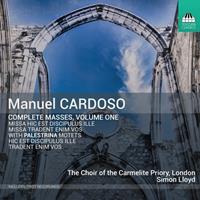 Toccata Complete Masses, Volume One - Manuel Cardoso