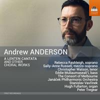 Toccata A Lenten Cantata And Other Choral Work - Andrew Anderson
