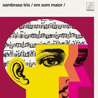 Vampisoul Em Som Maior - Sambrasa Trio