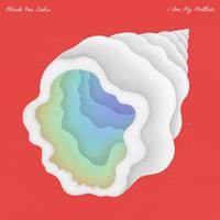 Mouthwatering Records I Am My Mother - Black Sea Dahu