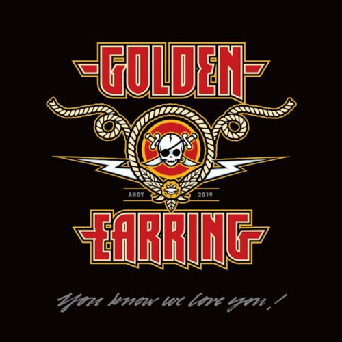 Red Bullet You Know We Love You! - Golden Earring