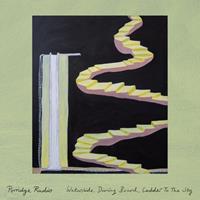 Secretly Canadian Waterslide, Diving Board, Ladder To The Sky - Porridge Radio