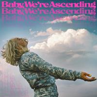 Mute Baby, We're Ascending - Haai