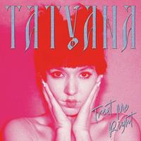 Sinderlyn Treat Me Right (Clear) - Tatyana