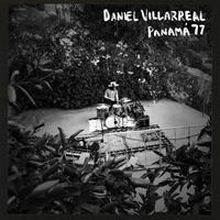 International Anthem Recordings Panama 77 - Daniel Villarreal
