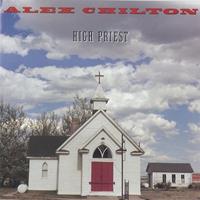 Bar None High Priest - Alex Chilton