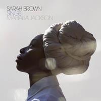 Live Records Sings Mahalia Jackson - Sarah Brown