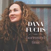 Ruf Borrowed Time - Dana Fuchs