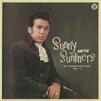 Big Crown Mr. Brown Eyes Soul Vol. 2 - Sunny & The Sunliners