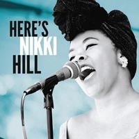 ROUGH TRADE / HOUND GAWD! RECORDS Here'S Nikki Hill