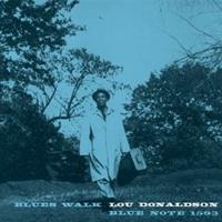 Blue Note Blues Walk - Lou Donaldson