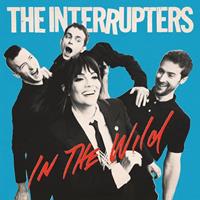 Dis In The Wild - The Interrupters